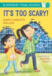 Produktbild: It's Too Scary! A Bloomsbury Young Reader