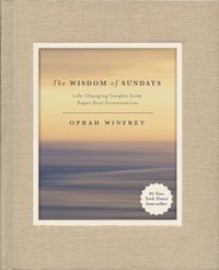 Bild vom Artikel The Wisdom of Sundays: Life-Changing Insights from Super Soul Conversations vom Autor Oprah Winfrey