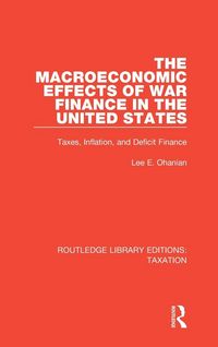 Produktbild: The Macroeconomic Effects of War Finance in the United States