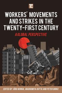 Produktbild: Workers' Movements and Strikes in the Twenty-First Century