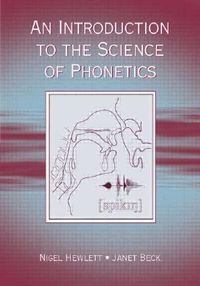 Produktbild: Hewlett, N: An Introduction to the Science of Phonetics