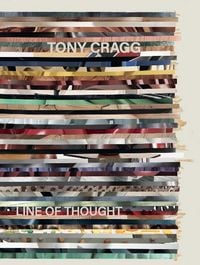 Produktbild: Tony Cragg. Line of Thought