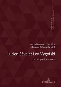 Produktbild: Lucien S&egrave;ve et Lev Vygotski