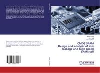 Produktbild: CMOS SRAM Design and analysis of low leakage and high speed SRAM cell
