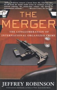 Produktbild: The Merger - The Conglomeration of International Organized Crime