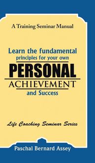 Produktbild: Learn the Fundamental Principles for Your Own Personal Achievement and Success