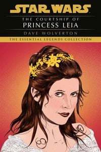Produktbild: The Courtship of Princess Leia: Star Wars Legends