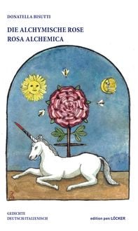 Produktbild: Die Alchymische Rose/Rosa Alchemica