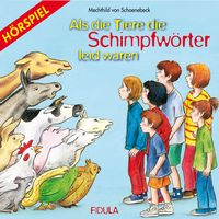 Produktbild: Als die Tiere die Schimpfw&ouml;rter leid waren