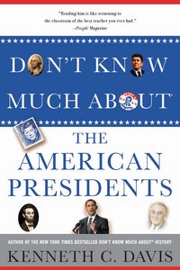 Produktbild: Don't Know Much About(r) the American Presidents