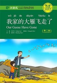 Produktbild: Our Geese Have Gone - Chinese Breeze Graded Reader, Level 2: 500 Words Level