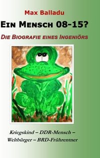 Produktbild: Ein Mensch 08-15? Die Biografie eines Ingeni&ouml;rs