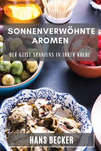 Produktbild: Sonnenverw&ouml;hnte Aromen