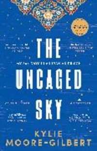 Produktbild: Moore-Gilbert, K: Uncaged Sky