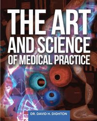 Produktbild: The Art and Science of Medical Practice