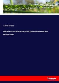 Produktbild: Die Gewissensvertretung nach gemeinem deutschen Prozessrecht