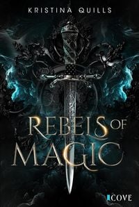 Produktbild: Rebels of Magic (Die Krone von Isandia 2)
