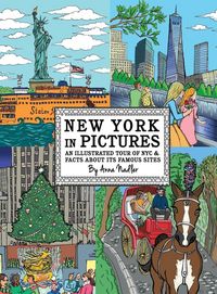 Produktbild: New York in Pictures - an illustrated tour of NYC & facts about its famous sites