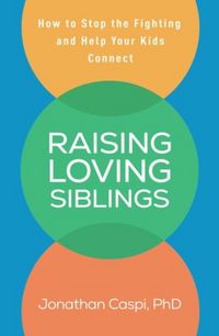 Produktbild: Raising Loving Siblings