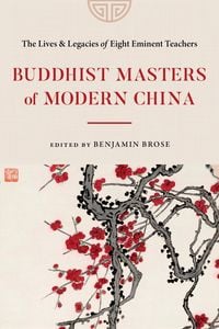 Produktbild: Buddhist Masters of Modern China