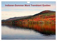 Produktbild: Indianer-Sommer Mont Tremblant Quebec (Wandkalender 2026 DIN A4 quer), CALVENDO Monatskalender