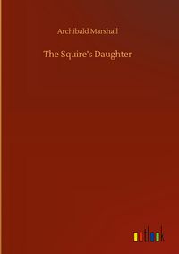 Produktbild: The Squire's Daughter