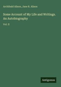 Produktbild: Some Account of My Life and Writings. An Autobiography