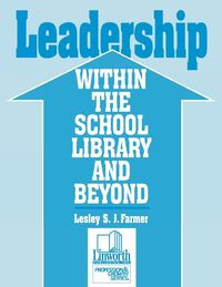 Produktbild: Leadership Within the School Library and Beyond