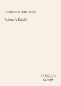 Produktbild: Aslauga's Knight