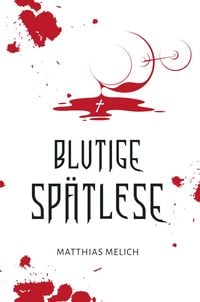 Produktbild: Blutige Sp&auml;tlese