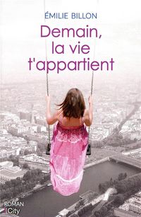 Produktbild: Demain, la vie t'appartient