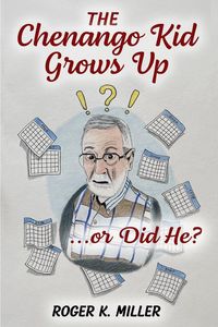 Produktbild: The Chenango Kid Grows Up... or Did He?
