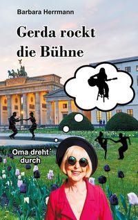 Produktbild: Gerda rockt die B&uuml;hne