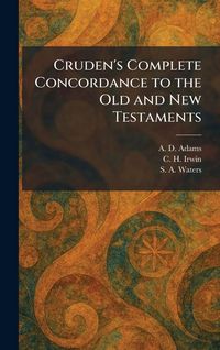 Produktbild: Cruden's Complete Concordance to the Old and New Testaments