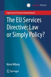Produktbild: The EU Services Directive: Law or Simply Policy?