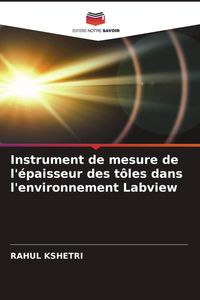 Produktbild: Instrument de mesure de l'&eacute;paisseur des t&ocirc;les dans l'environnement Labview
