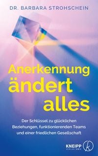Produktbild: Anerkennung &auml;ndert alles