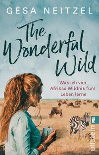 Bild vom Artikel The Wonderful Wild vom Autor Gesa Neitzel