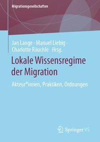 Produktbild: Lokale Wissensregime der Migration
