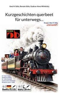 Produktbild: Kurzgeschichten querbeet f&uuml;r unterwegs...