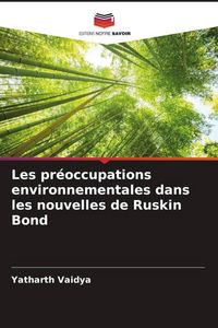 Produktbild: Les pr&eacute;occupations environnementales dans les nouvelles de Ruskin Bond