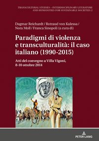 Produktbild: Paradigmi di violenza e transculturalit&agrave;: il caso italiano (1990-2015)