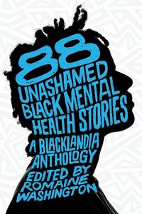 Produktbild: 88 Unashamed Black Mental Health Stories