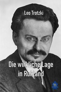 Produktbild: Die wirkliche Lage in Ru&szlig;land