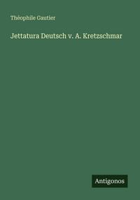 Produktbild: Jettatura Deutsch v. A. Kretzschmar