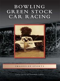 Produktbild: Bowling Green Stock Car Racing