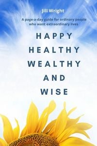 Produktbild: Happy Healthy Wealthy and Wise