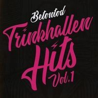Bild vom Artikel Trinkhallen Hits Vol.1 vom Autor Betontod