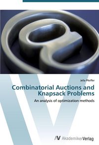 Produktbild: Combinatorial Auctions and Knapsack Problems
