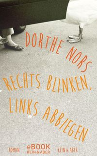 Produktbild: Rechts blinken, links abbiegen